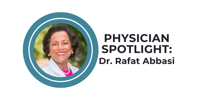 Physician Spotlight: Dr. Rafat A. Abbasi