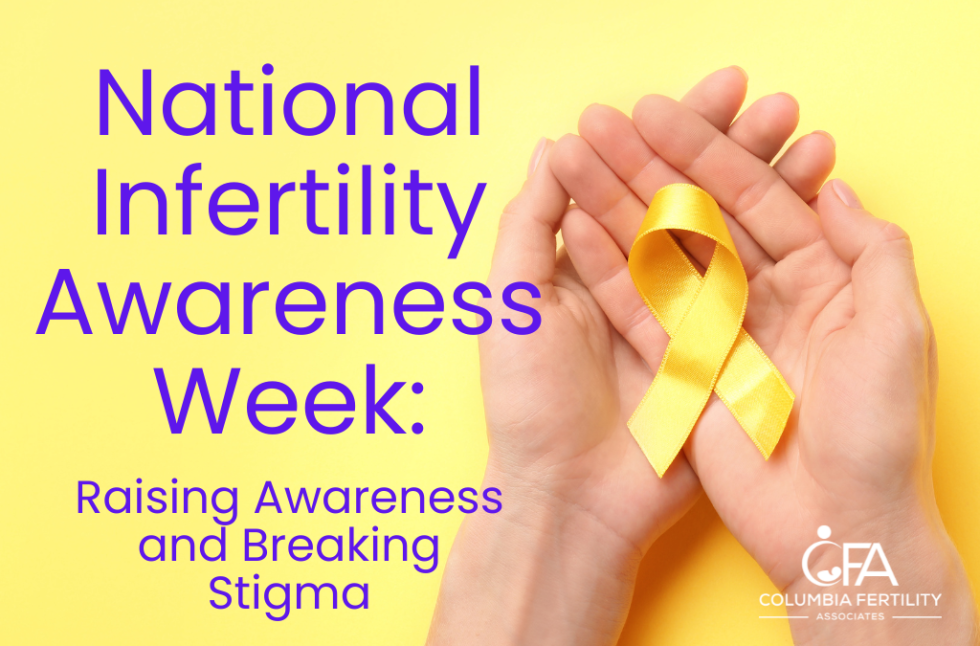 National Infertility Awareness Week Raising Awareness and Breaking